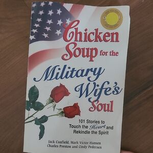 Chicken Soup for the Military Wife's Soul Book